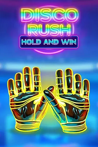 Disco Rush Hold And Win — machine à sous | Talismania Casino